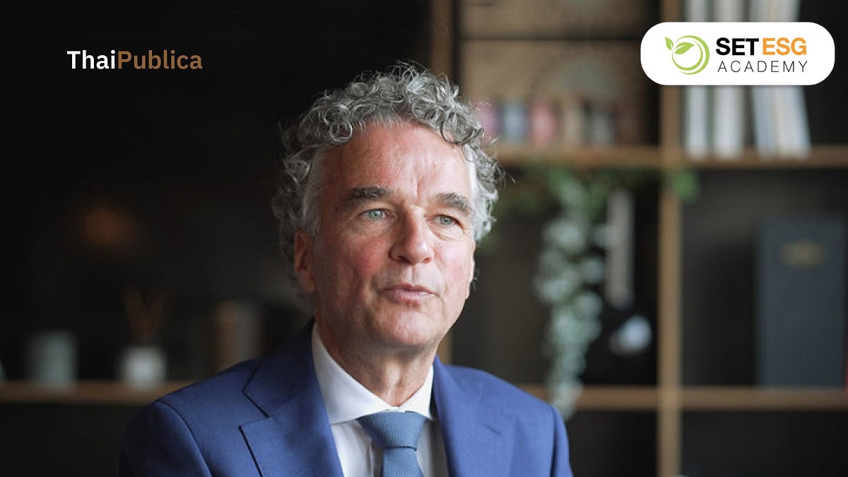SET ESG Academy_“Mark van Baal” ผู้ก่อตั้ง Follow This เชื่อจะเปลี่ยนบริษัทได้ต้องเป็น “ผู้ถือหุ้น”